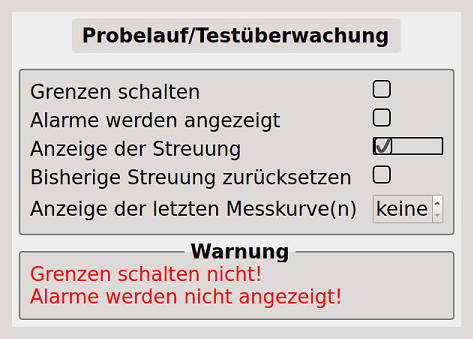 Bild 6 - Auswahlmöglichkeiten im Menü "Probelauf/Testüberwachung"
